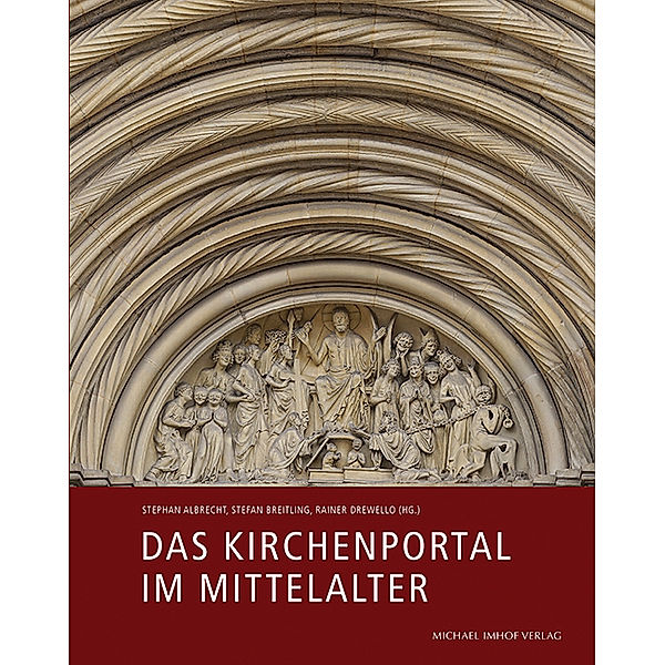 Das Kirchenportal im Mittelalter