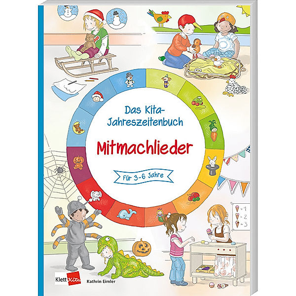 Das Kita-Jahreszeitenbuch: Mitmachlieder, Kathrin Eimler