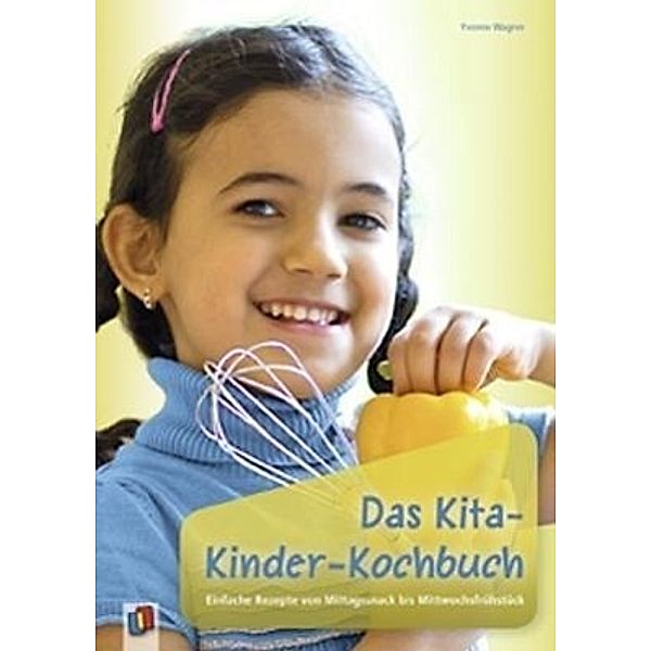 Das Kita-Kinder-Kochbuch, Yvonne Wagner