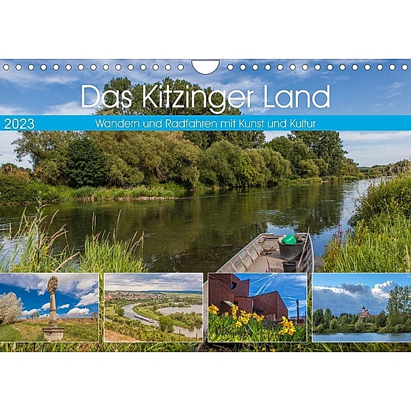 Das Kitzinger Land - Wandern und Radfahren mit Kunst und Kultur (Wandkalender 2023 DIN A4 quer), hans will