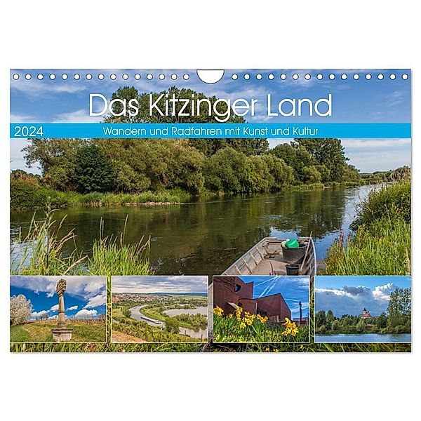 Das Kitzinger Land - Wandern und Radfahren mit Kunst und Kultur (Wandkalender 2024 DIN A4 quer), CALVENDO Monatskalender, hans will