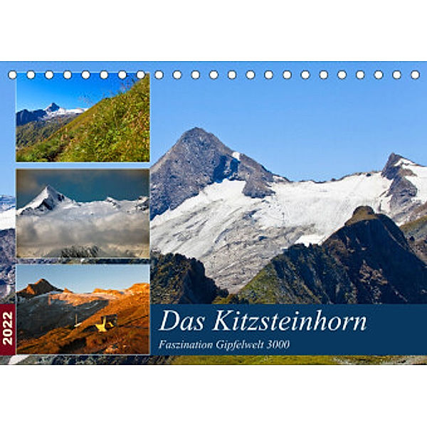 Das Kitzsteinhorn (Tischkalender 2022 DIN A5 quer), Christa Kramer