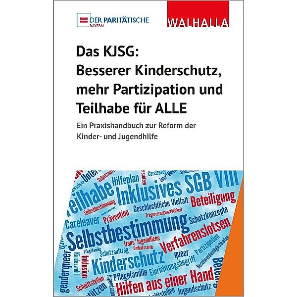 Das KJSG - Besserer Kinderschutz, mehr Partizipation und Teilhabe für ALLE