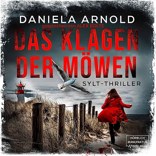 Das Klagen der Möwen, Daniela Arnold