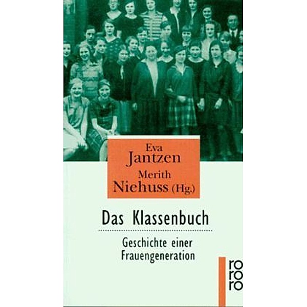Das Klassenbuch, EVA JANTZEN (HG.), MERITH NIEHUSS (HG.)