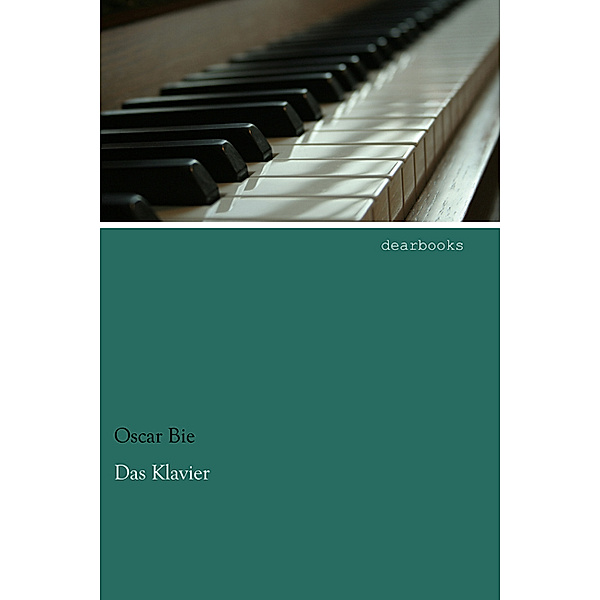 Das Klavier, Oscar Bie