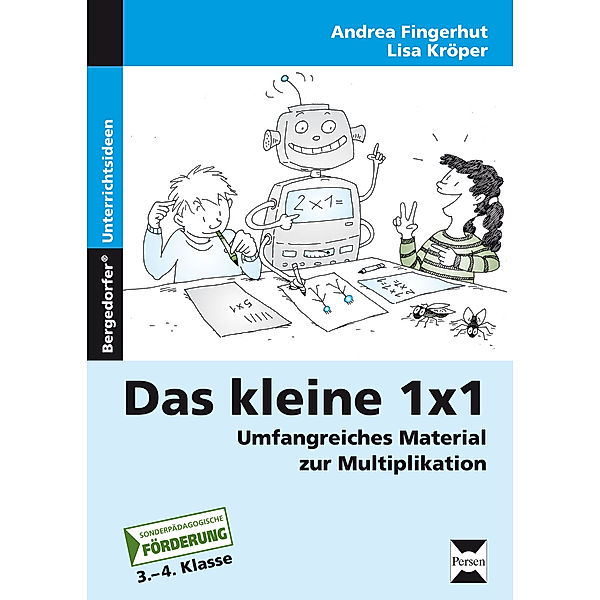 Das kleine 1x1 - Umfangreiches Material zur Multiplikation für die Förderschule, Andrea Fingerhut, Lisa Kröper