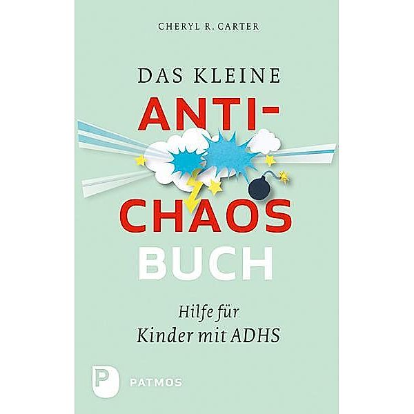 Das kleine Anti-Chaos-Buch, Cheryl R. Carter