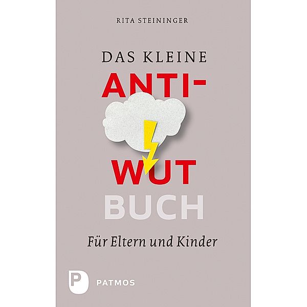 Das kleine Anti-Wut-Buch, Rita Steininger