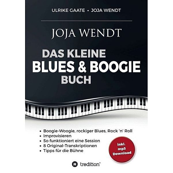 Das kleine Blues & Boogie Buch, Ulrike Gaate, Joja Wendt