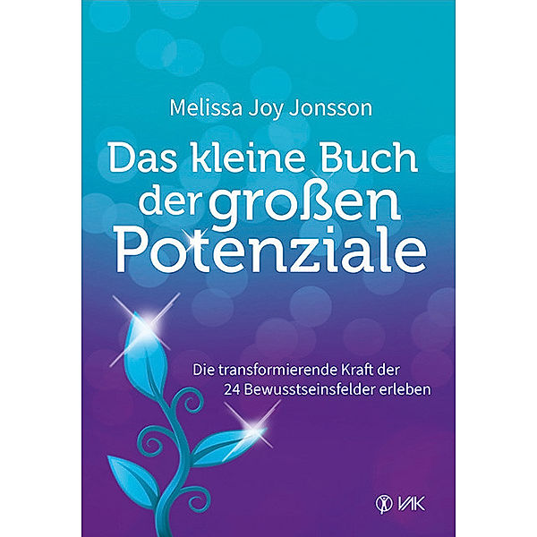 Das kleine Buch der großen Potenziale, Melissa Joy Jonsson