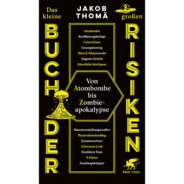 Das kleine Buch der grossen Risiken, Jakob Thomä