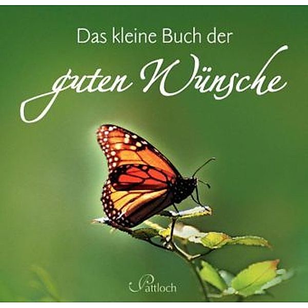 Das kleine Buch der guten Wünsche, Renate Lehmacher, Georg Lehmacher