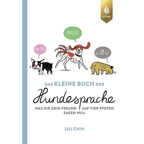 Das kleine Buch der Hundesprache, Lili Chin