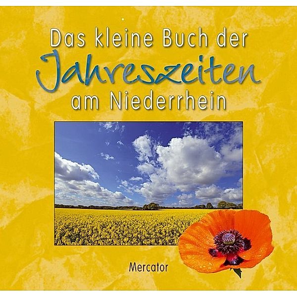 Das kleine Buch der Jahreszeiten am Niederrhein