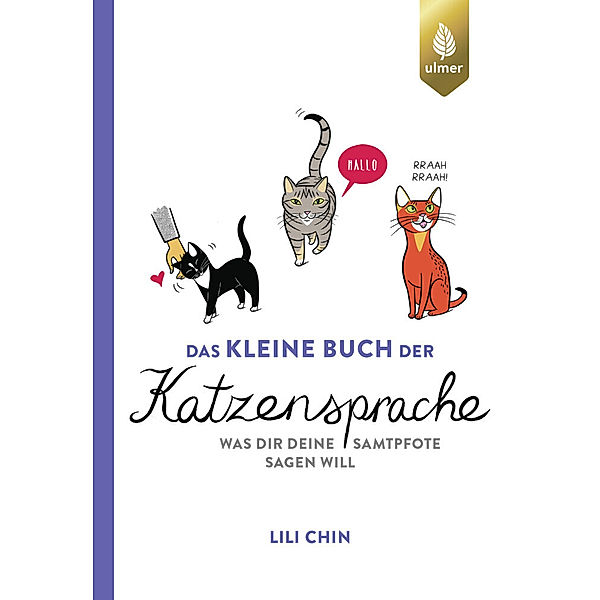 Das kleine Buch der Katzensprache, Lili Chin