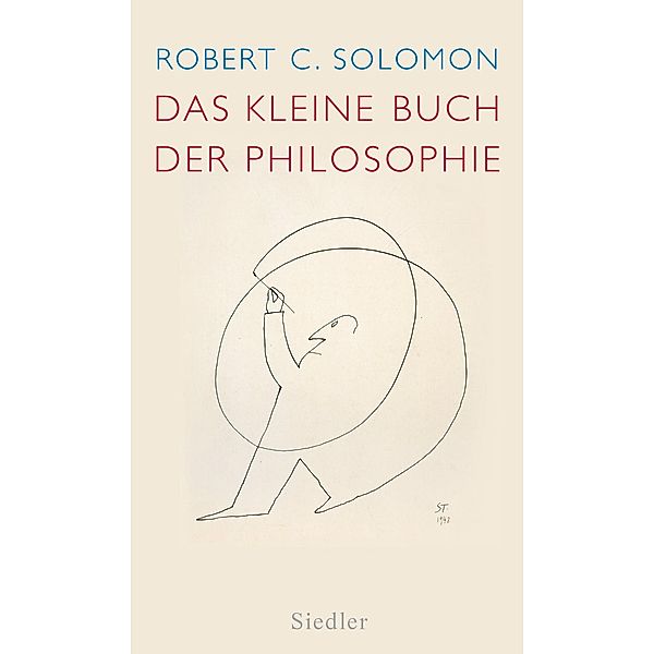 Das kleine Buch der Philosophie, Robert C. Solomon