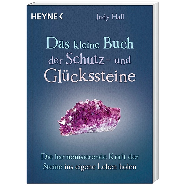 Das kleine Buch der Schutz- und Glückssteine / Das kleine Buch Bd.5, Judy Hall