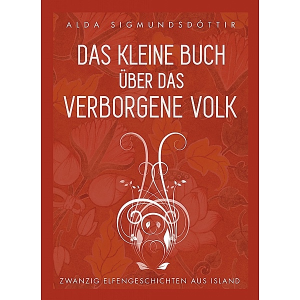 Das Kleine Buch über das Verborgene Volk, Alda Sigmundsdóttir