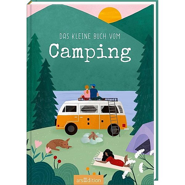 Das kleine Buch vom Camping, Anna Tiefenbacher