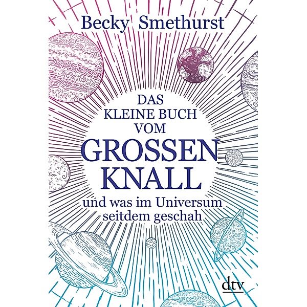 Das kleine Buch vom grossen Knall, Becky Smethurst