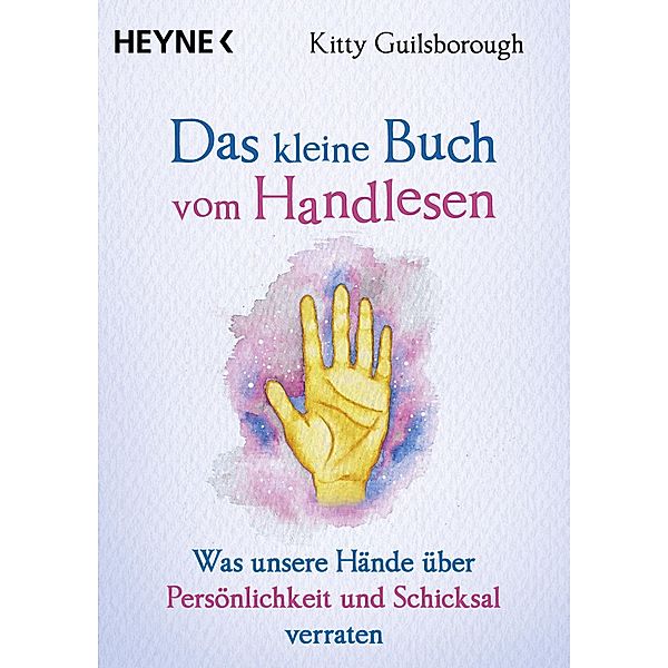 Das kleine Buch vom Handlesen / Das kleine Buch Bd.20, Kitty Guilsborough