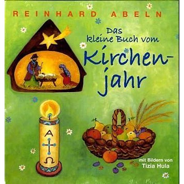 Das kleine Buch vom Kirchenjahr, Reinhard Abeln