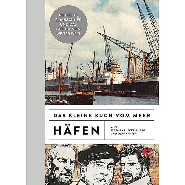 Das kleine Buch vom Meer: Häfen, Olaf Kanter