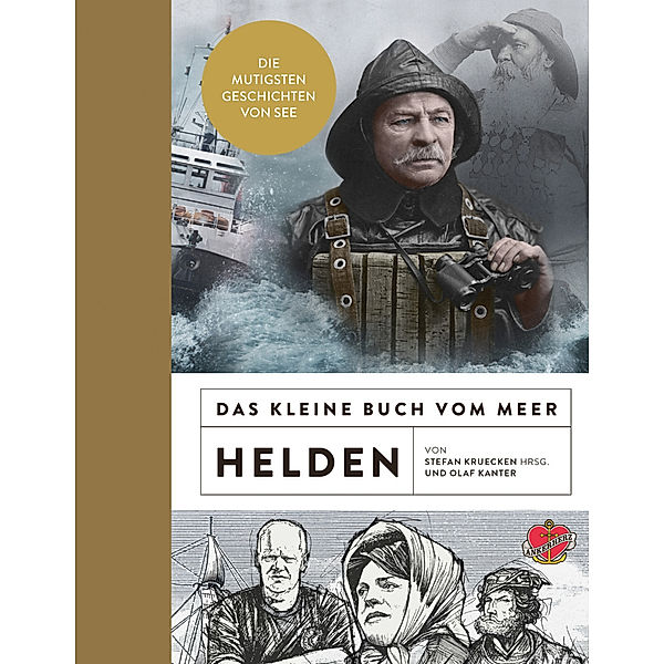 Das kleine Buch vom Meer: Helden, Olaf Kanter