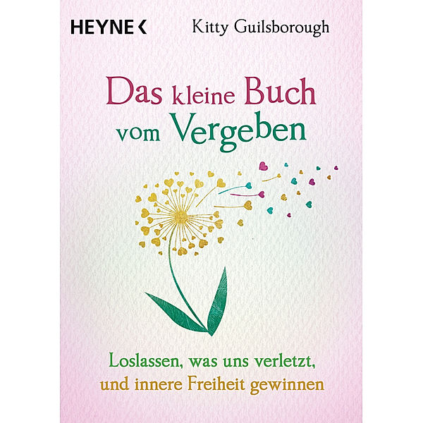 Das kleine Buch vom Vergeben, Kitty Guilsborough