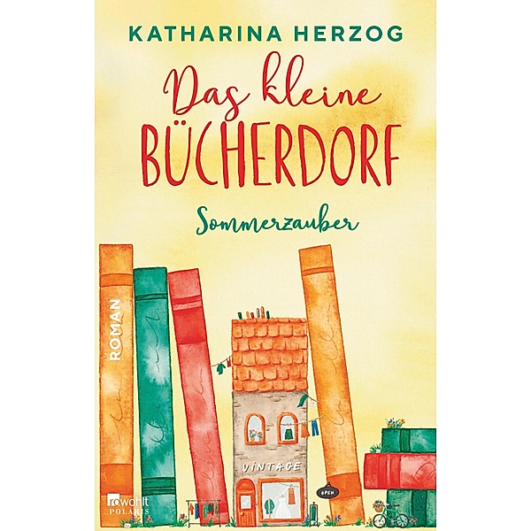Das kleine Bücherdorf: Sommerzauber / Das schottische Bücherdorf Bd.4, Katharina Herzog