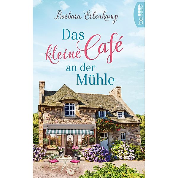 Das kleine Café an der Mühle Bd.1, Barbara Erlenkamp