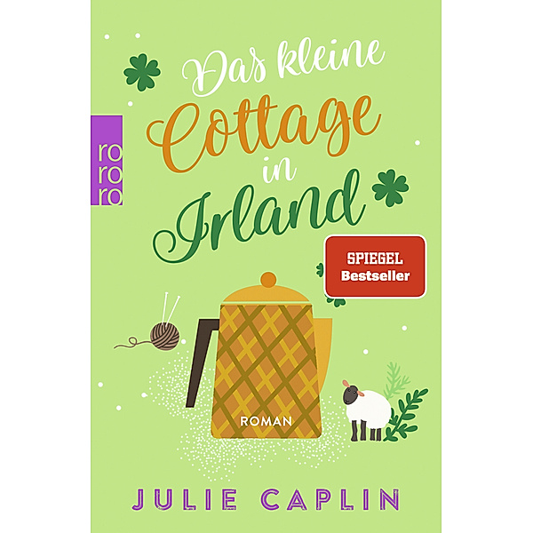 Das kleine Cottage in Irland / Romantic Escapes Bd.7, Julie Caplin