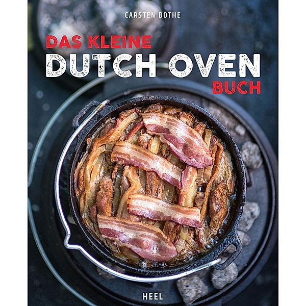 Das kleine Dutch Oven Buch, Carsten Bothe