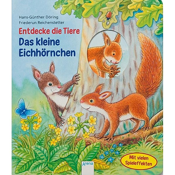 Das kleine Eichhörnchen, Hans-Günther Döring, Friederun Reichenstetter