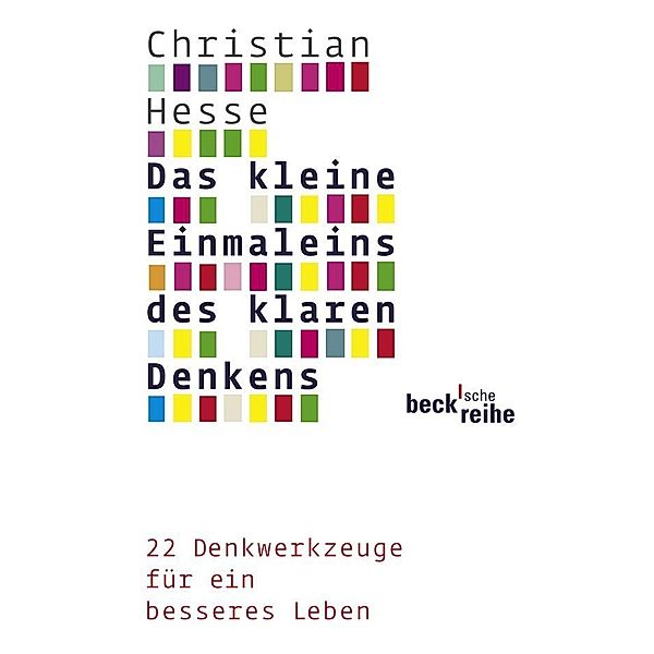 Das kleine Einmaleins des klaren Denkens, Christian Hesse