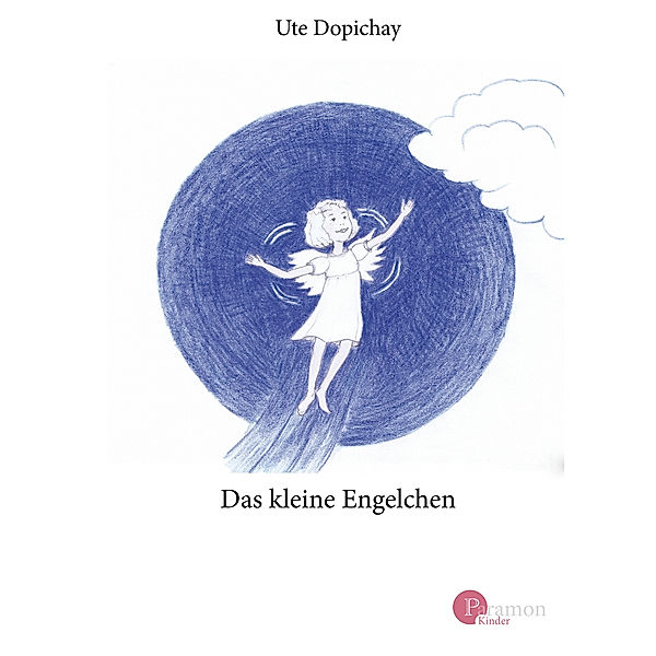 Das kleine Engelchen, Ute Dopichay