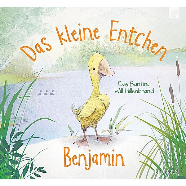 Das kleine Entchen Benjamin, Eve Bunting