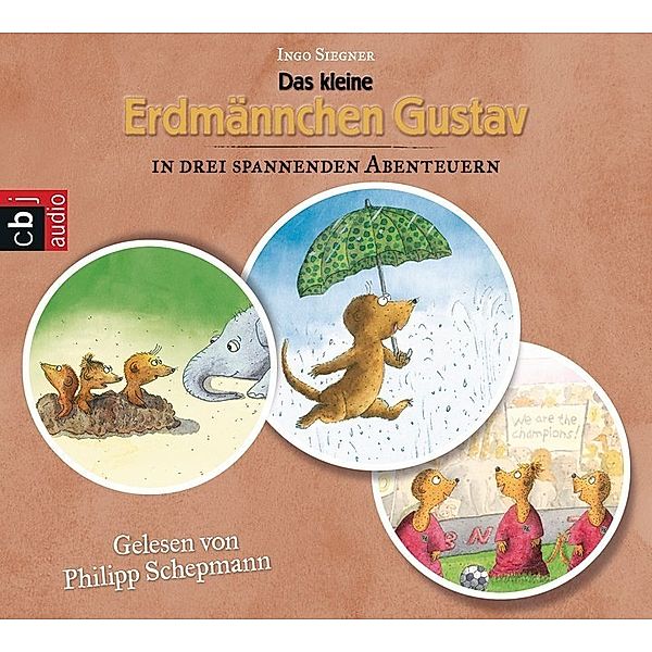 Das kleine Erdmännchen Gustav in drei spannenden Abenteuern,3 Audio-CDs, Ingo Siegner