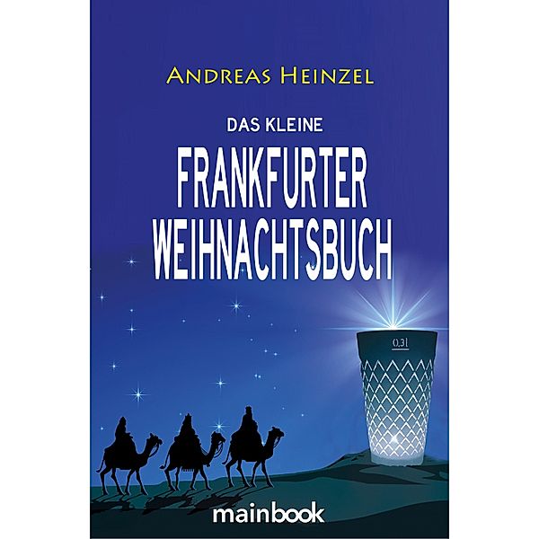 Das kleine Frankfurter Weihnachtsbuch, Andreas Heinzel