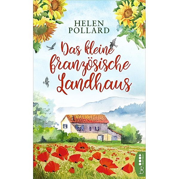 Das kleine französische Landhaus, Helen Pollard