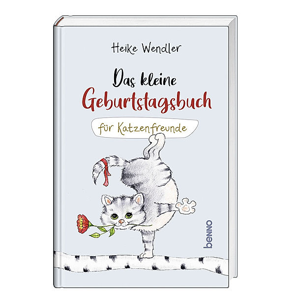 Das kleine Geburtstagsbuch für Katzenfreunde, Heike Wendler