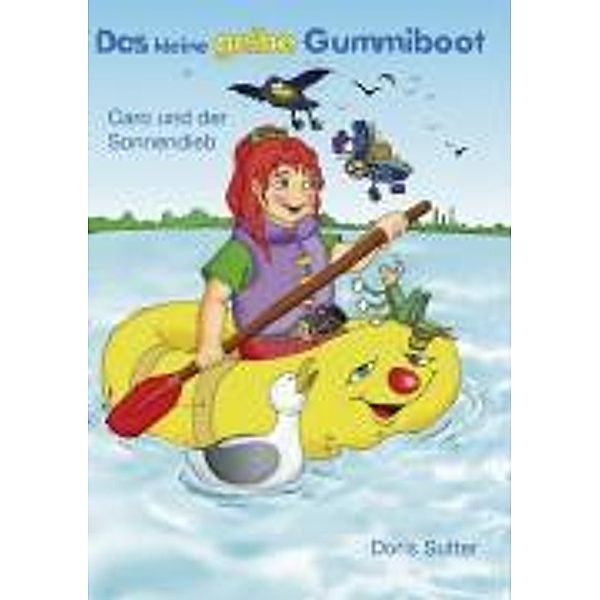 Das kleine gelbe Gummiboot.Bd.2, Doris Sutter