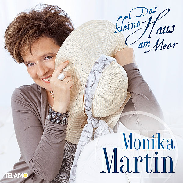 Das kleine Haus am Meer, Monika Martin