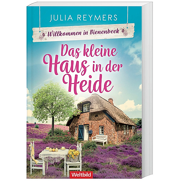 Das kleine Haus in der Heide - Willkommen in Bienenbeek Bd. 1, Julia Reymers
