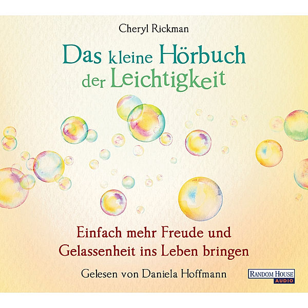 Das kleine Hör-Buch der Leichtigkeit,1 Audio-CD, Cheryl Rickman