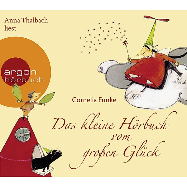 Das kleine Hörbuch vom grossen Glück,1 Audio-CD, Cornelia Funke