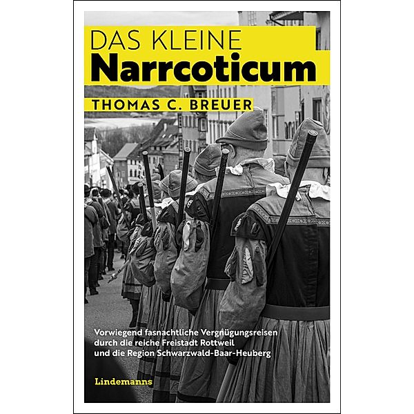 Das kleine Narrcoticum / Lindemanns Bd.361, Thomas C. Breuer