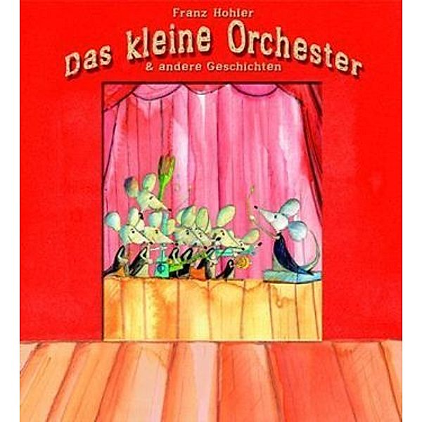 Das kleine Orchester & andere Geschichten, 1 Audio-CD, Franz Hohler