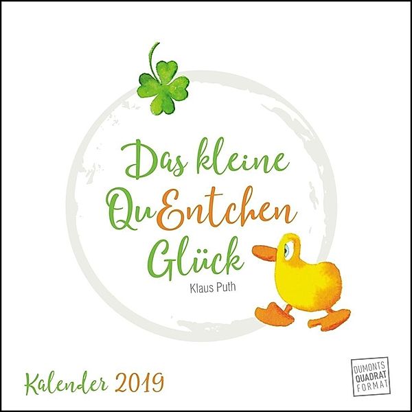 Das kleine QuEntchen Glück 2019, Klaus Puth